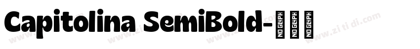 Capitolina SemiBold字体转换 Capitolina SemiBold字体转换